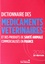 Dictionnaire des médicaments vétérinaires et des produits de santé animale commercialisés en France  Edition 2018