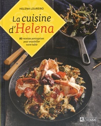 La cuisine dHelena - 80 recettes portugaises pour ensoleiller votre table.pdf