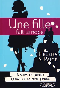 Une fille fait la noce...