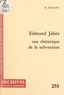 Helena Shillony et Michel Minard - Edmond Jabès - Une rhétorique de la subversion.