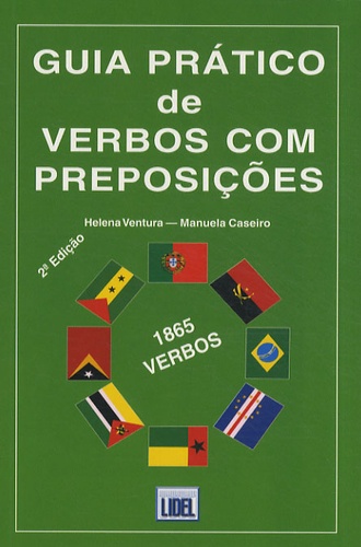 Helena Ventura et Manuela Caseiro - Guia pratico de verbos com preposições.