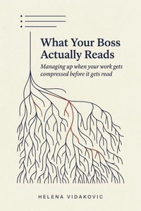 What Your Boss Actually Reads