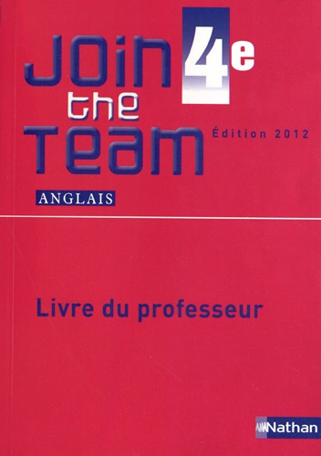 Hélène Adrian - Anglais 4e Join the Team - Livre du professeur.