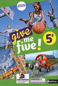 Téléchargez des livres gratuits pour le coin Anglais 5e Cycle 4 A2 Give me five ! par Hélène Adrian (Litterature Francaise) 9782091780900 ePub
