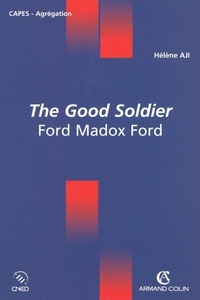 Hélène Aji - The Good Soldier - Ford Madox Ford.
