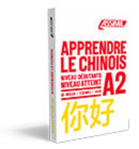Apprendre le chinois. Niveau débutant A2  avec 1 CD audio MP3