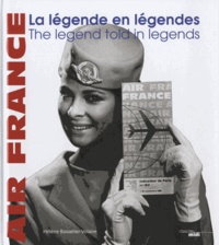 Hélène Basselier-Volaire - Air France - La légende en légendes.