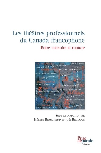 Les theatres professionnels du canada francophone 2eme edition