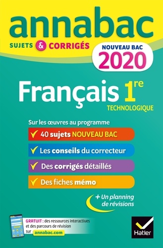 Annales Annabac 2020 Français 1re technologique. sujets et corrigés pour le nouveau bac français