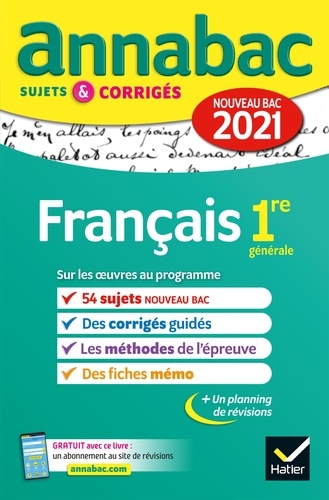 Hélène Bernard et Sylvie Dauvin - Annales du bac Annabac 2021 Français 1re générale - sujets & corrigés nouveau bac.