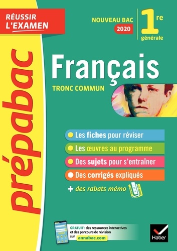 Français 1re séries générales - Prépabac Réussir l'examen. Bac français 2020