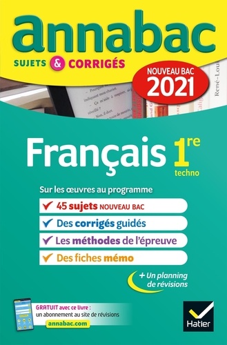 Français 1re technologique. Sujets et corrigés  Edition 2021