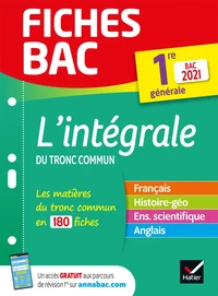 L'intégrale du tronc commun 1re générale
