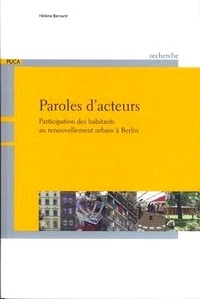 Hélène Bernard - Paroles d'acteurs - Participation des habitants au renouvellement urbain à Berlin.