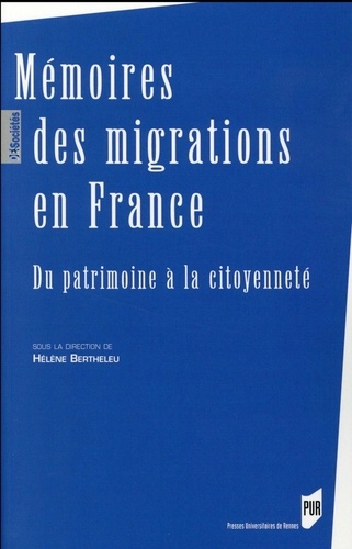 Mémoires des migrations en France. Du patrimoine à la citoyenneté