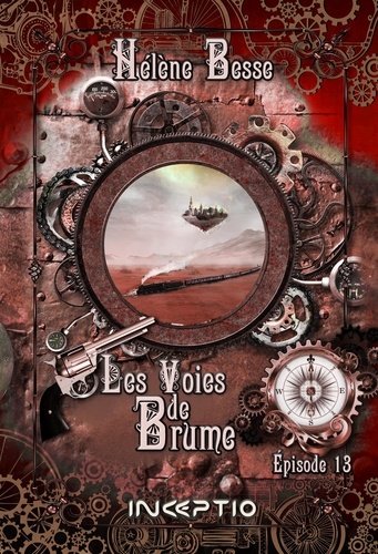 Les Voies de Brume - Episode 13