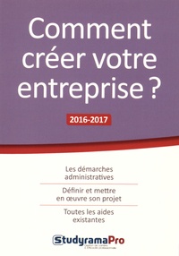Hélène Bienaimé et Christelle Capo-Chichi - Comment créer votre entreprise ?.