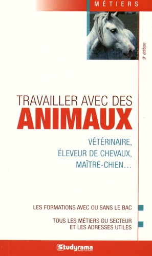 Hélène Bienaimé et Sabine Fosseux - Travailler avec des animaux.