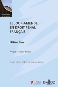 Hélène Bioy - Le jour-amende en droit pénal français.