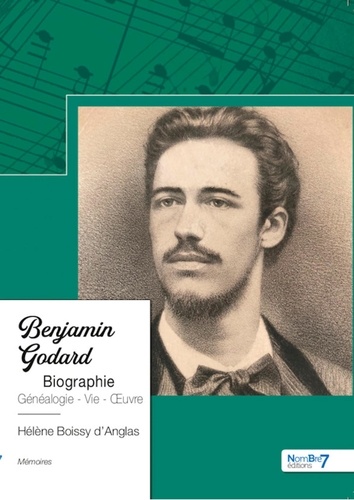 Benjamin Godard. Biographie, Généalogie, Vie, Oeuvre
