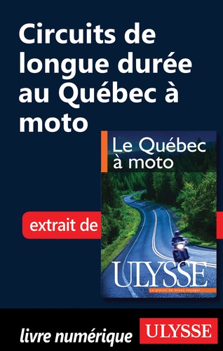 Hélène Boyer et Odile Mongeau - Le Québec à moto - Chap. Circuits longue durée au Québec à moto.