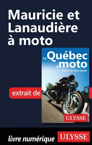 Mauricie et Lanaudière à moto