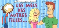 Hélène Bruller - Les Mecs Des Autres Filles....