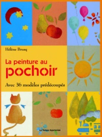 La peinture au pochoir - Avec 36 modèles prédécoupés.pdf