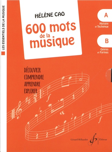 Coffret 600 mots de la musique en 2 volumes. Histoire et techniques ; Genres et formes
