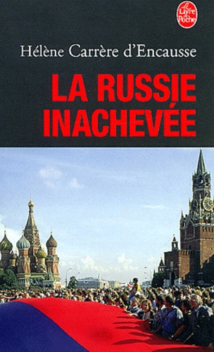 La Russie Inachevee