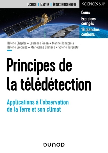 Hélène Chepfer - Principes de la télédétection - Applications à l'observation du système climatique terrestre.