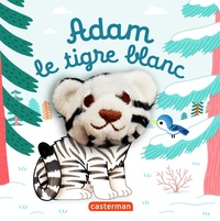 Hélène Chetaud - Adam le tigre blanc.