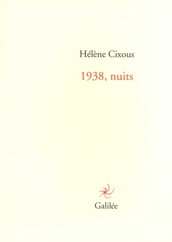 Hélène Cixous - 1938, nuits.