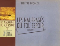 Les naufragés du fol espoir