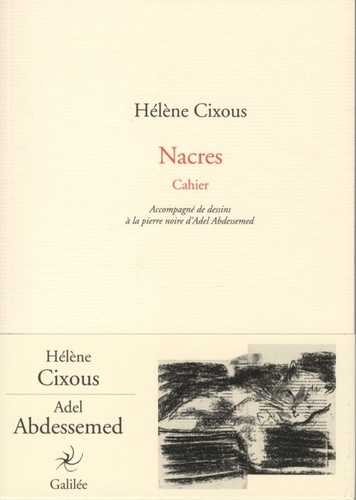 Hélène Cixous - Nacres - Cahier.