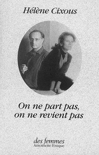 On ne part pas on ne revient pas