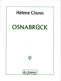 Hélène Cixous - Osnabrück.