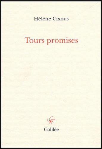 Hélène Cixous - Tours promises.