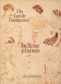 Hélène Cixous - With ou l'Art de l'innocence.