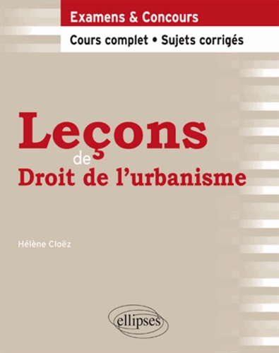 Hélène Cloëz - Leçons de droit de l'urbanisme.
