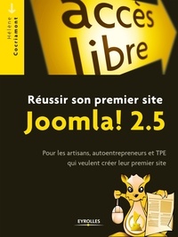 Hélène Cocriamont - Réussir son premier site Joomla ! 2.5 - Pour les artisans, autoentrepreneurs et TPE qui veulent créer leur premier site.