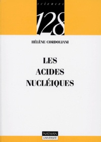 Hélène Cordoliani - Les acides nucléiques.