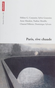 Hélène Couturier et  Collectif - Paris, rive chaude.