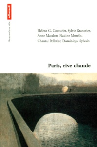 Hélène Couturier et  Collectif - Paris, rive chaude.