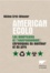 American écolo. Les américains et l'environnement : Chroniques du meilleur et du pire