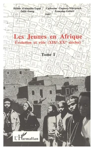 Les Jeunes En Afrique Tome 1 Evolution Et Role