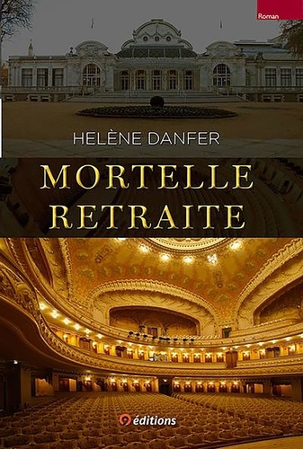 Mortelle retraite ou le mensonge des espoirs