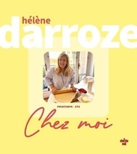 Hélène Darroze - Chez moi - Printemps - Eté.