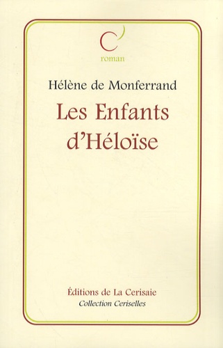 Hélène de Monferrand - Les Enfants d'Héloïse.