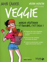 Hélène Defretin - Mon cahier veggie.